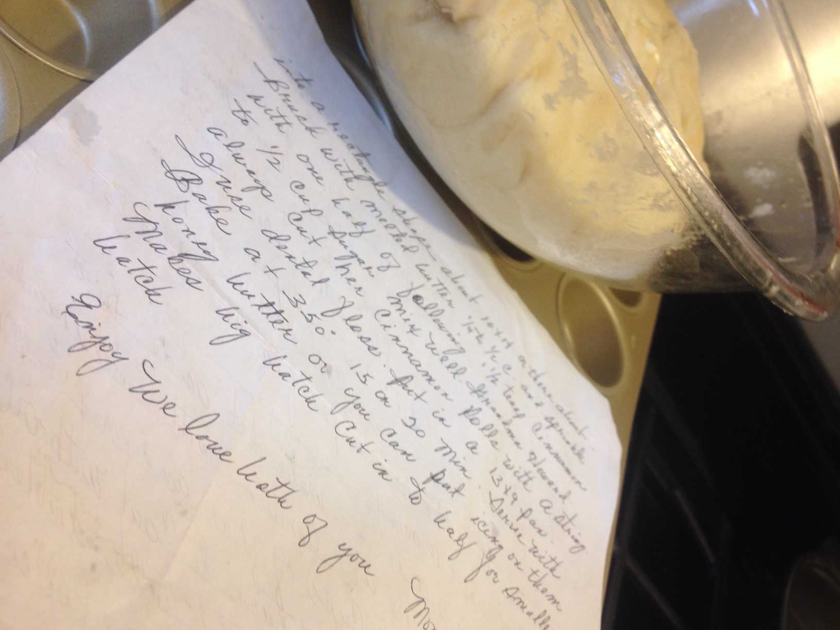 Grandma's recipe in my mom's handwriting -- the dough is in the background.